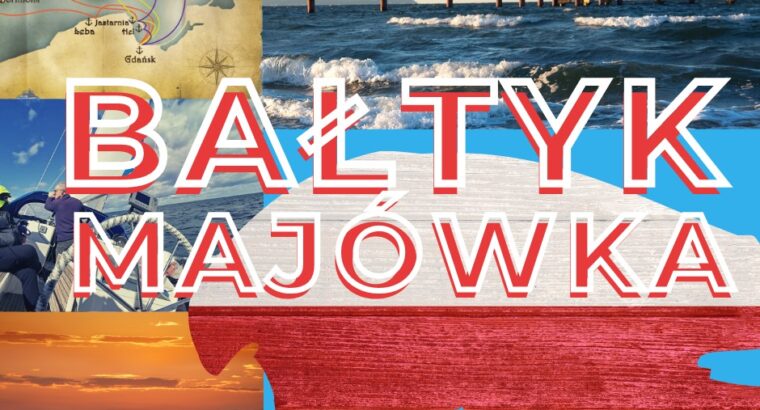 Rejsy morskie BAŁTYK majówka 2021