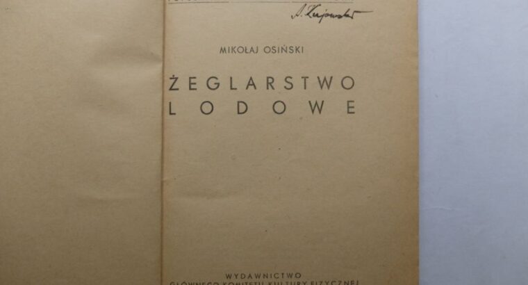 Żeglarstwo lodowe. Mikołaj Osiński