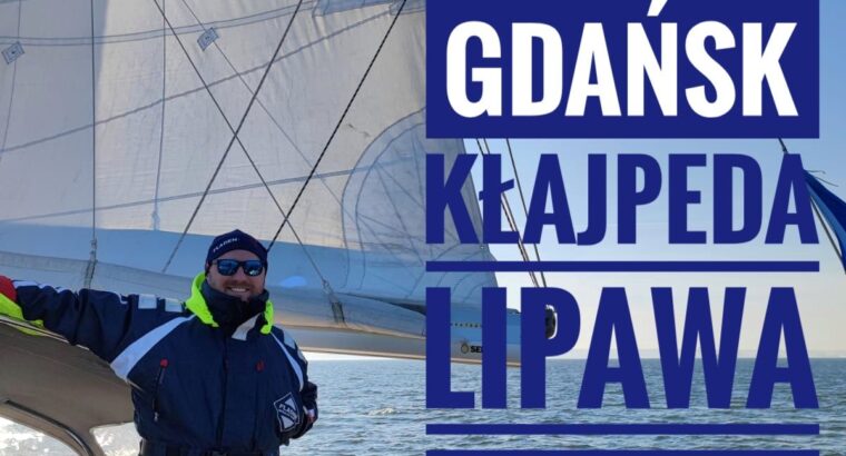 Rejs Bałtycki. Kłajpeda Lipawa