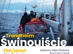 Jesienny Rejs Stażowy Trondheim-Świnoujście 19.10-02.11.2024